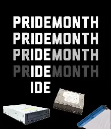 Pride Month meme macro, gradually fading to IDE with computer components that use IDE.