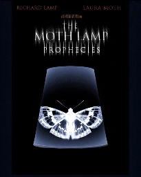 The Moth Lamp Prophecies