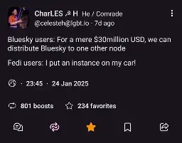 CharLES on Mastodon: 'Bluesky users: For a mere $30million USD, we can distribute Bluesky to one other node  Fedi users: I put an instance on my car!"