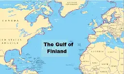 Map centered on the Atlantic ocean, with the text label for the ocean crudely replaced with the text "The Gulf of Finland"