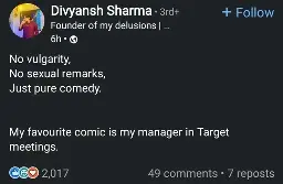 No vulgarity
No sexual remarks
Just pure comedy

my favourite comic is my manager in Target meetings