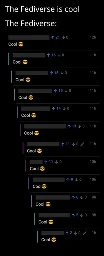 A meme showing a comment thread on Lemmy where every comment is just "Cool" with a sunglasses emoji. Text above: The Fediverse is cool, The Fediverse: