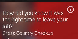 how did you know it was time to leave your job?
