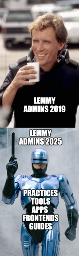 Healthy Alex Murphy "Lemmy admins 2019" becomes cyborg robocop "Lemmy admins 2025" "practices tools apps frontends guides"