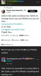 [screenshot of a dril tweet posted to tumblr by maxknightley]   before this web site becomes 100% AI swamp water you can follow my ass on here   bsky.app/profile/dril.b...   or on here   instagram.com/dril_real/   Thank You.    maxknightley writes:   this is how you know Twitter is officially cooked    brawltogethernow replies:   This is like the opposite of a canary this is like Coal Lungs Pete finally coughing and keeling over.  