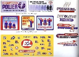 Image compilation of different Buy N Large advertisements, which look similar to propaganda posters, as they heavily advertise heavy consumption. Examples include posters with the text "Consume", "Shop together, live together" and "Do your part, fill your cart!". There are also several Buy N Large sub-companies listed, such as "Fumahol", "Buy N Large Synthetic" and "Buy N Large Reused Foods"