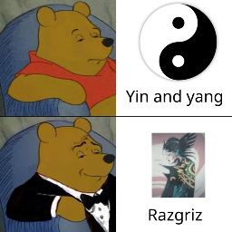 (next to an ordinary picture of Winnie the Pooh) Yin and yang (next to a picture of him in a tuxedo) Razgriz