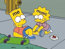 Lisa Simpson bandaging Bart meme. Bart is labeled Me. Lisa is labeled Music