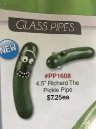 pickle Rick pipe, but it's a "richard the pickle" pipe for legal reasons