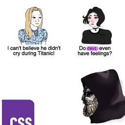 Girl A: "I can't believe he didn't cry during Titanic". Girl B: " Do devs even have feelings?". Chad developer with hoodie, looking depressed at the new CSS logo with Rebeccapurple color